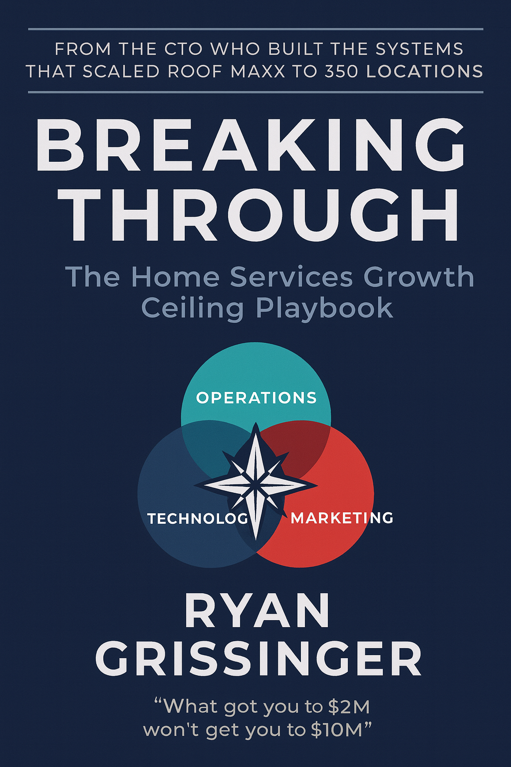 Breaking Through - The Home Services Growth Ceiling Playbook Cover