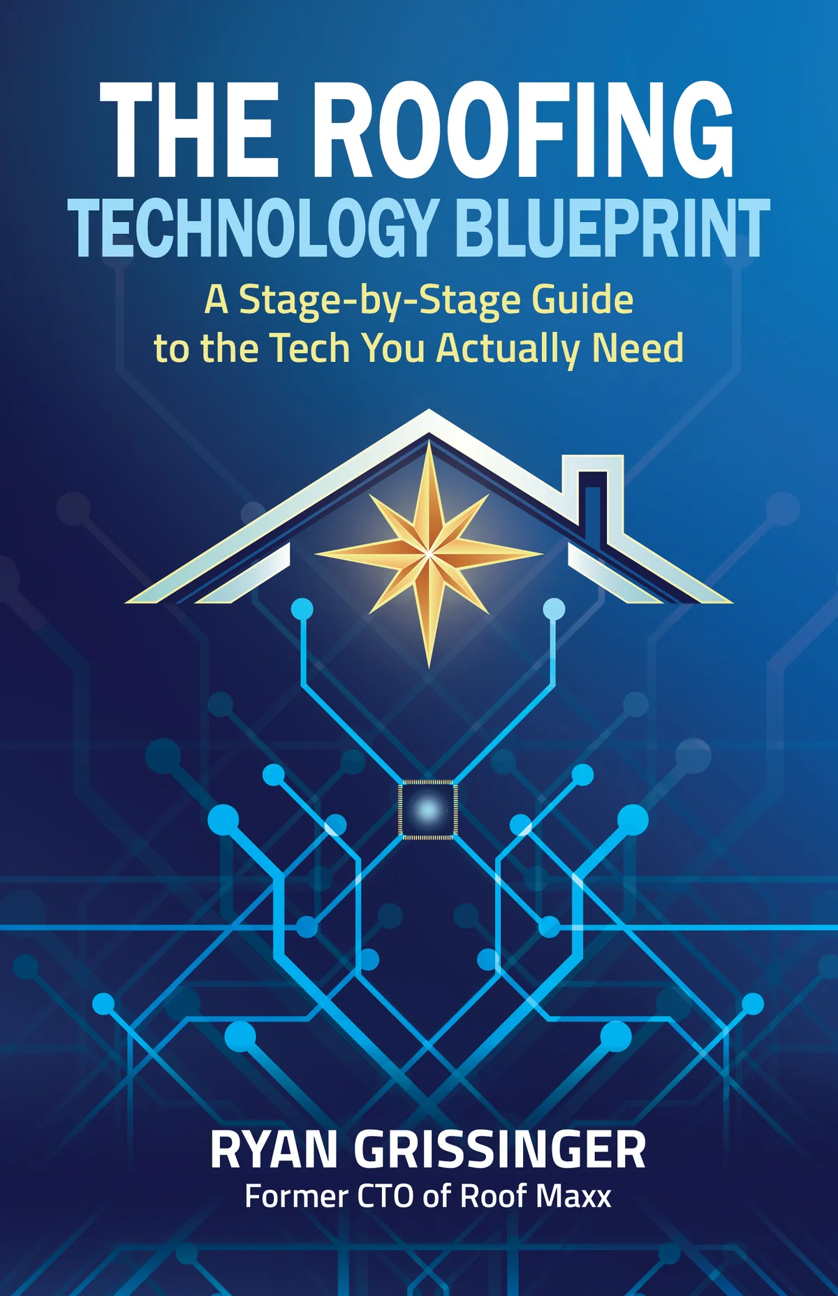 The Roofing Technology Blueprint book cover